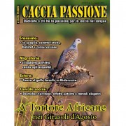 Rivista Caccia Passione n°8 Agosto 2012